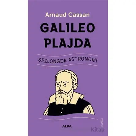 Galileo Plajda - Arnaud Cassan - Alfa Yayınları