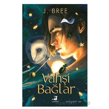 Vahşi Bağlar - J. Bree - Olimpos Yayınları