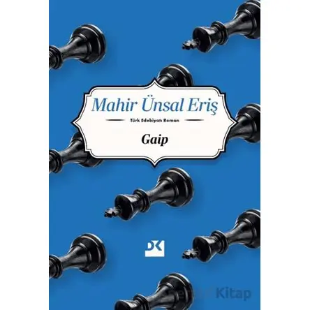 Gaip - Mahir Ünsal Eriş - Doğan Kitap