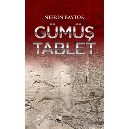 Gümüş Tablet - Nesrin Baytok - Karina Yayınevi