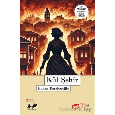 Kül Şehir - Hakan Karakaşoğlu - The Kitap