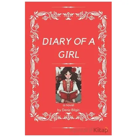 Diary Of A Girl - Deniz Bilgin - Cinius Yayınları