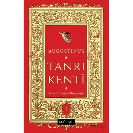 Tanrı Kenti - Augustinus - Doğu Batı Yayınları