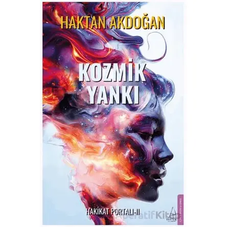 Kozmik Yankı - Hakikat Portalı II - Haktan Akdoğan - Destek Yayınları