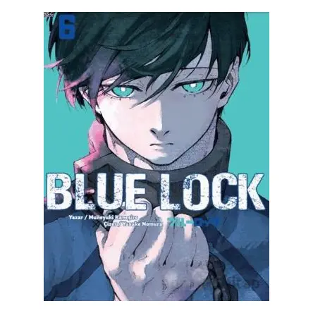 Blue Lock 06 - Muneyuki Kaneşiro - Komikşeyler Yayıncılık