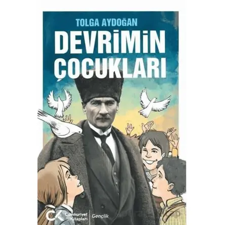 Devrimin Çocukları - Tolga Aydoğan - Cumhuriyet Kitapları