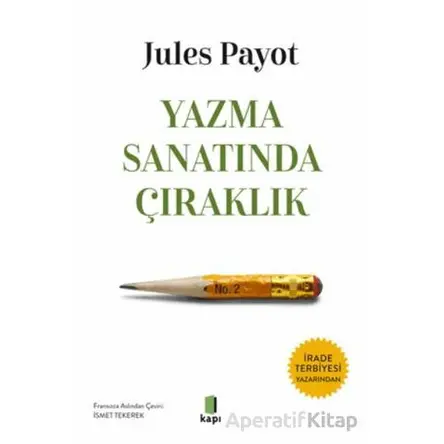 Yazma Sanatında Çıraklık - İsmet Tekerek - Kapı Yayınları