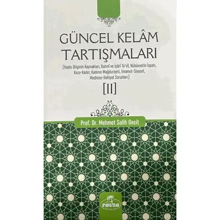 Güncel Kelam Tartışmaları [II] - Mehmet Salih Gecit - Ravza Yayınları