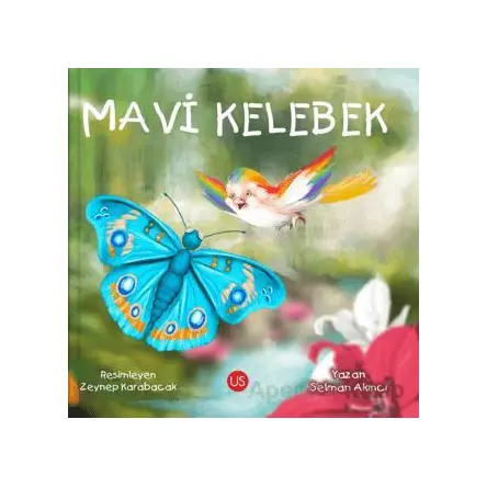 Mavi Kelebek - Selman Akıncı - US Yayınları