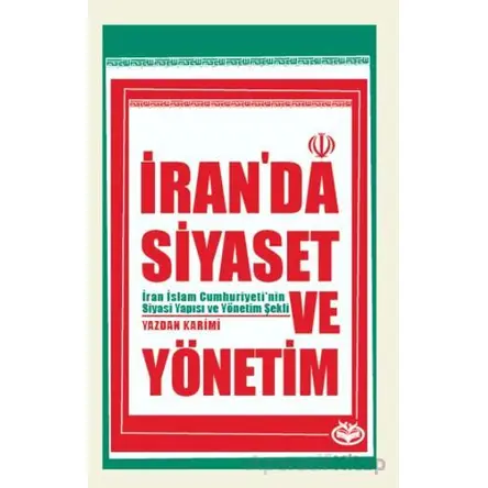İran’da Siyaset ve Yönetim - Yazdan Karimi - Önsöz Yayıncılık