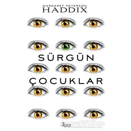 Sürgün Çocuklar - Margaret Peterson HaddiX - GO! Kitap