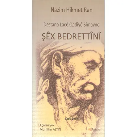 Şex Bedrettini(Kürtçe) - Nazım Hikmet Ran - Açarnaya