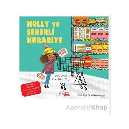 Molly Ve Şekerli Kurabiye - Diana O’Neill - Yakamoz Yayınevi