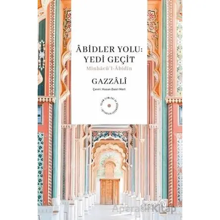 Abidler Yolu : Yedi Geçit - Ebu Hamid el-Gazzali - Albaraka Yayınları