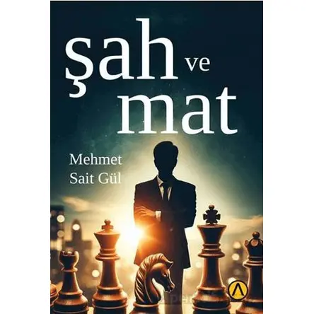 Şah ve Mat - Mehmet Sait Gül - Ares Yayınları