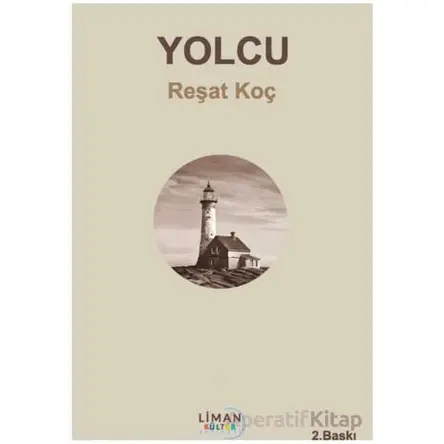 Yolcu - Reşat Koç - Liman Yayınevi