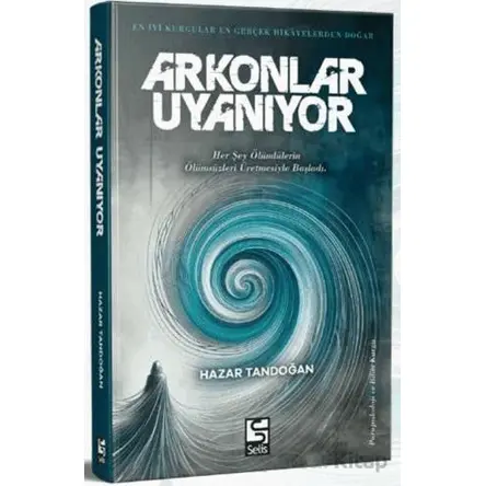Arkonlar Uyanıyor - Hazar Tandoğan - Selis Kitaplar