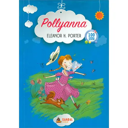 Pollyanna - Eleanor H. Porter - Sandal Yayınları