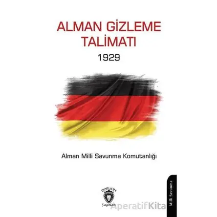 Alman Gizleme Talimatı 1929 - Kollektif - Dorlion Yayınları