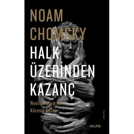 Halk Üzerinden Kazanç - Noam Chomsky - Alfa Yayınları