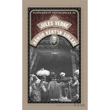 Kömür Kent’in Sırları - Jules Verne - Alfa Yayınları