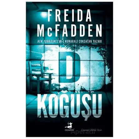 D Koğuşu - Freida Mcfadden - Olimpos Yayınları