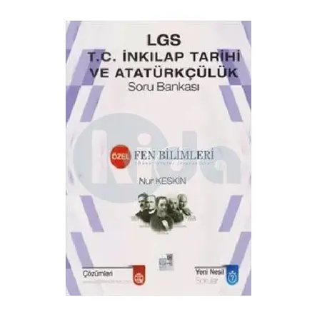 Özel Fen Bilimleri LGS T.C. İnkılap Tarihi ve Atatürkçülük Soru Bankası