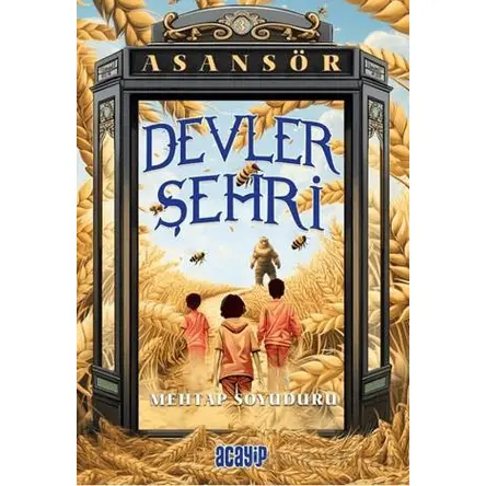 Devler Şehri - Mehtap Soyuduru - Acayip Kitaplar