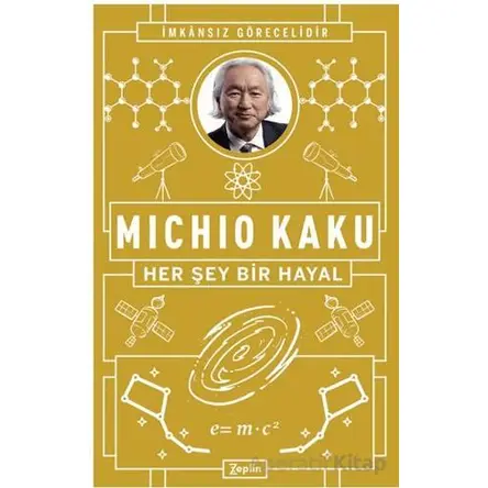 Her Şey Bir Hayal - Michio Kaku - Zeplin Kitap