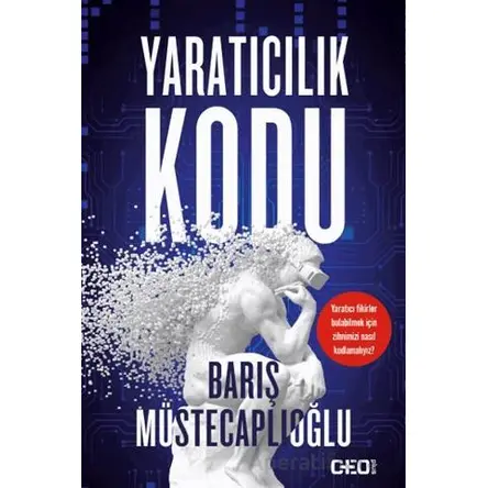 Yaratıcılık Kodu - Barış Müstecaplıoğlu - CEO Plus