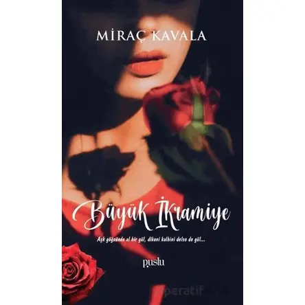 Büyük İkramiye - Miraç Kavala - Puslu Yayıncılık