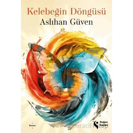 Kelebeğin Döngüsü - Aslıhan Güven - Doğan Solibri