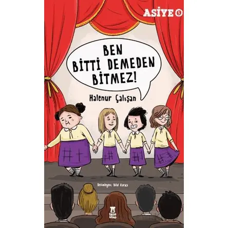 Ben Bitti Demeden Bitmez - Halenur Çalışan - Taze Kitap