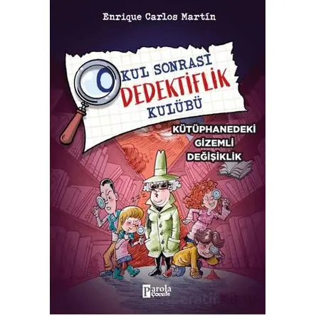 Okul Sonrası Dedektiflik Kulübü – Kütüphanedeki Gizemli Değişiklik