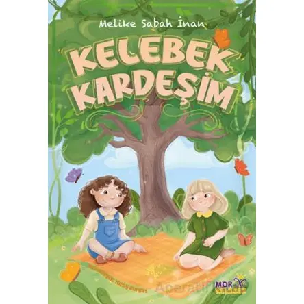 Kelebek Kardeşim - Melike Sabah İnan - Mor Kelebek