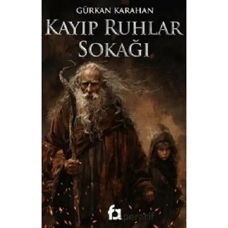 Kayıp Ruhlar Sokağı - Gürkan Karahan - Fa Yayınları