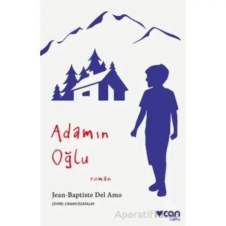 Adamın Oğlu - Jean-Baptiste Del Amo - Can Yayınları