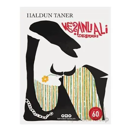 Keşanlı Ali Destanı 60 Yaşında - Haldun Taner - Yapı Kredi Yayınları
