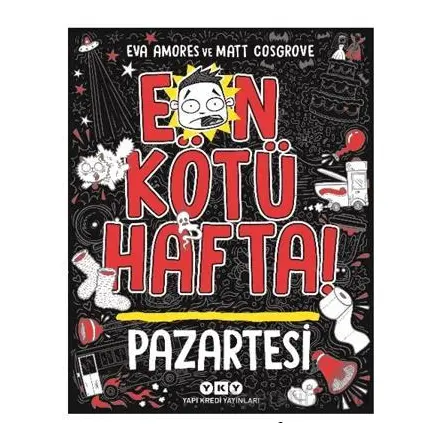 En Kötü Hafta – Pazartesi - Eva Amores - Yapı Kredi Yayınları