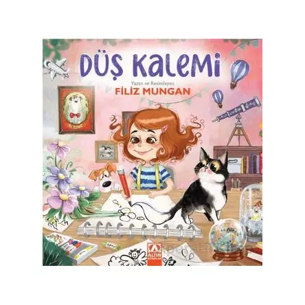 Düş Kalemi - Filiz Mungan - Altın Kitaplar