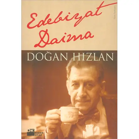 Edebiyat Daima - Doğan Hızlan - Doğan Kitap