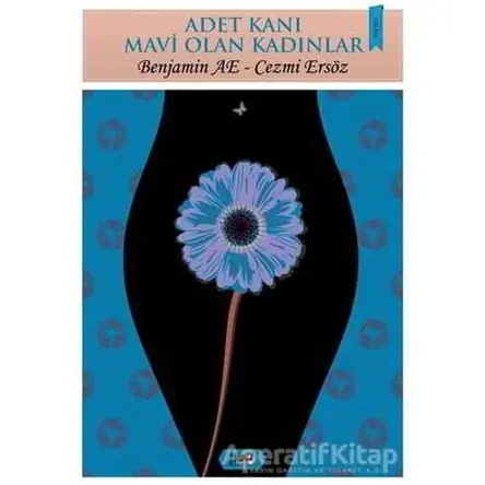 Adet Kanı Mavi Olan Kadınlar - Benjamin AE - Tilki Kitap