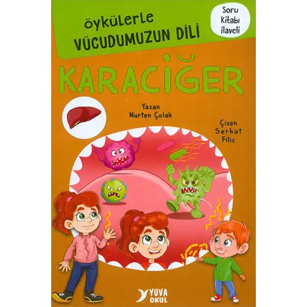 Öykülerle Vücudumuzun Dili KARACİĞER Yuva Yayınları