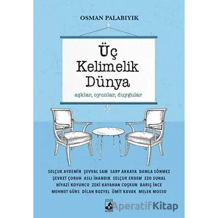 Üç Kelimelik Dünya - Osman Palabıyık - Küsurat Yayınları