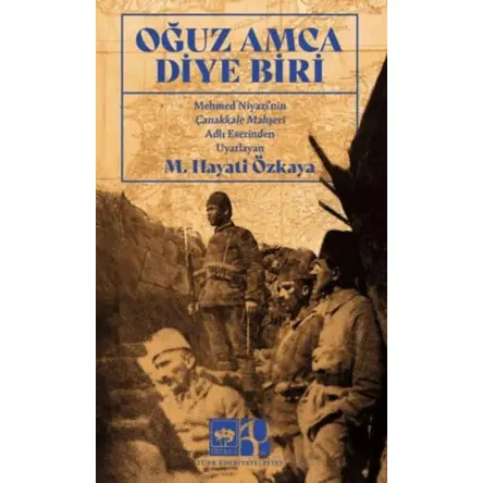 Oğuz Amca Diye Biri - Mehmet Hayati Özkaya - Ötüken Neşriyat
