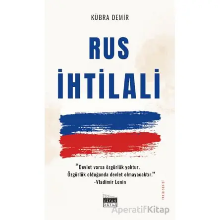 Rus İhtilali - Kübra Demir - Siyah Beyaz Yayınları