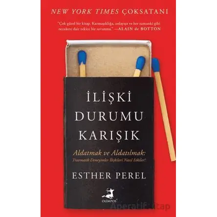 İlişki Durumu Karışık - Esther Perel - Olimpos Yayınları