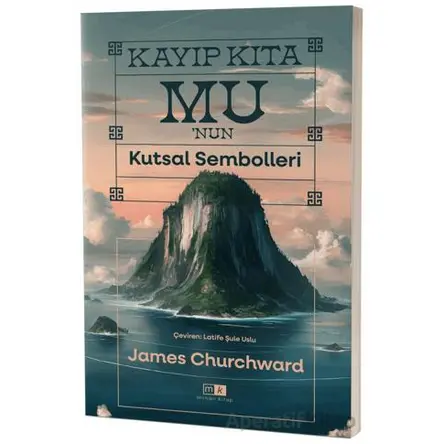 Kayıp Kıta Mu’nun Kutsal Sembolleri - Mirhan Kitap - Mirhan Kitap