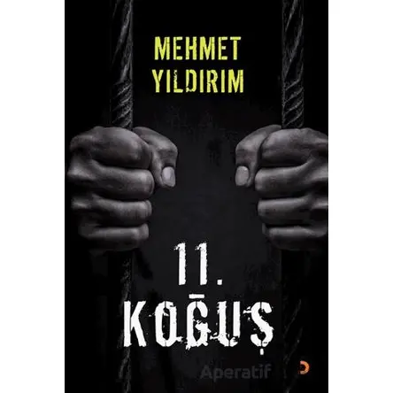 11. Koğuş - Mehmet Yıldırım - Cinius Yayınları