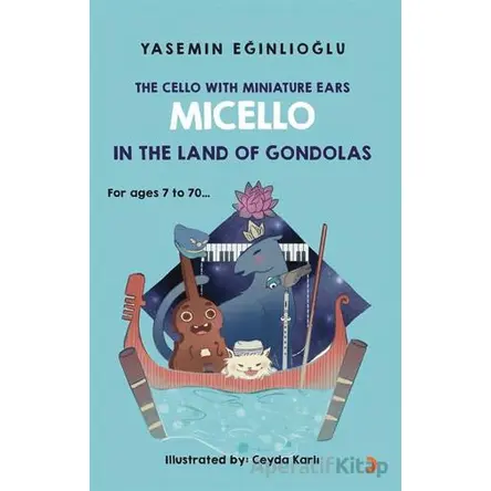The Cello With Miniature Ears Micello In The Land Of Gondolas